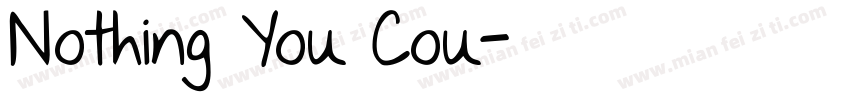 Nothing You Cou字体转换